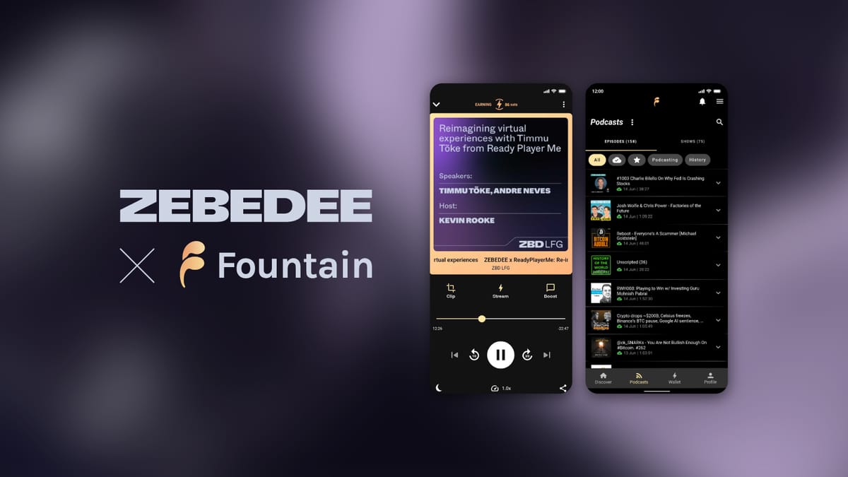 Fountain Podcasts ZEBEDEE powers streaming transactions in the