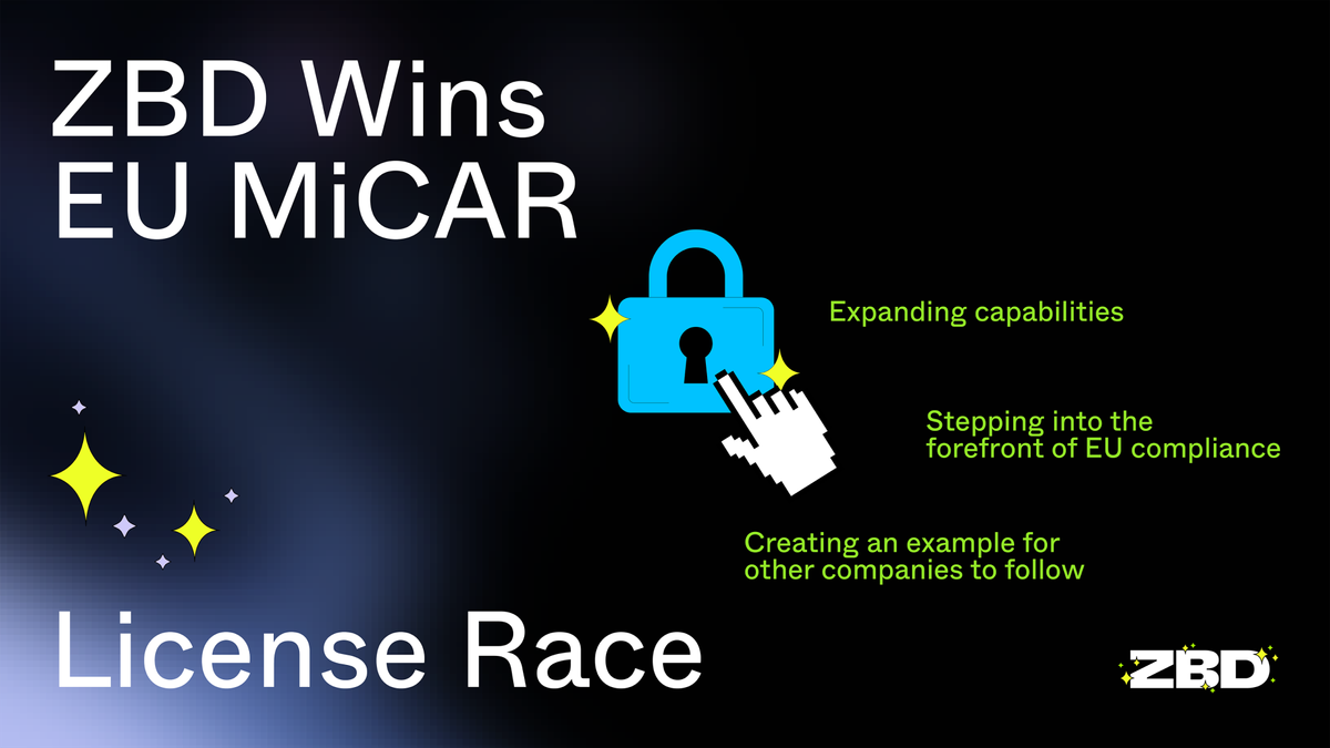 ZBD Becomes One of the First to Get Approved for New EU MiCAR License